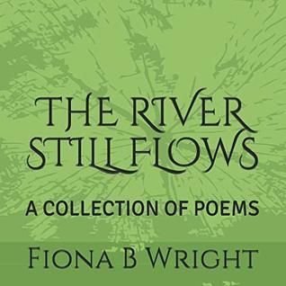 The River Still Flows